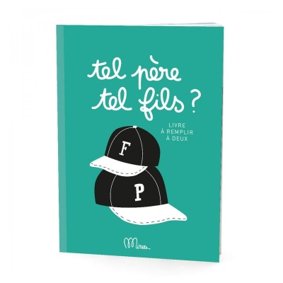 Tel père, tel fils - Livre à remplir à 2