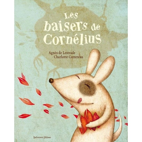 Les baisers de Cornélius