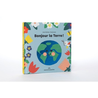 Livre Bonjour La Terre !